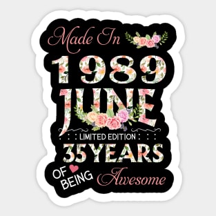 N461989 Flower June 1989 35 Years Of Being Awesome 35th Birthday for Women and Men Sticker